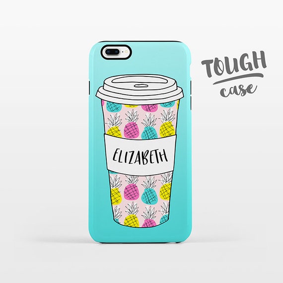 Pineapple Cup Coffee Phone Case NAME Personalized iPhone Case Custom iPhone X Case iPhone 8 Case iPhone 7 Plus Case iPhone 6 Plus iPhone SE