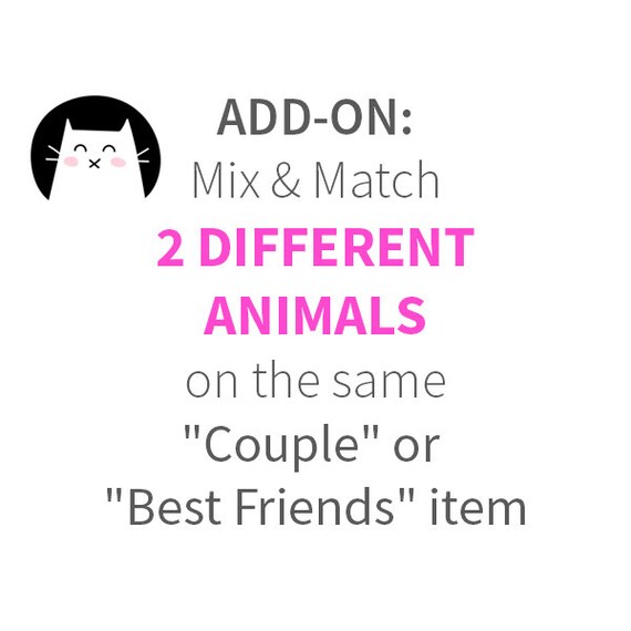 ADD-ON - Mix & Match 2 Different Animals on the SAME Couple or Best Friends Item ***See Item Details for Ordering Steps***