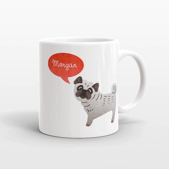 Custom Name Coffee Mug Pug Gift Idea for Women Men Her Him Mom Dad Adult Kid Pug Lover Best Friend Birthday Teacher Gift Personalized