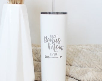 Best Bonus Mom Ever, Stainless Steel Insulated Vacuum Insulated with Straw, Stepmom, Mother in Law, Other Mother, Boyfriend's Mother's Day