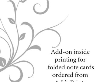 Add-on Inside Note Card Printing - Orders on A.J.'s Prints Only