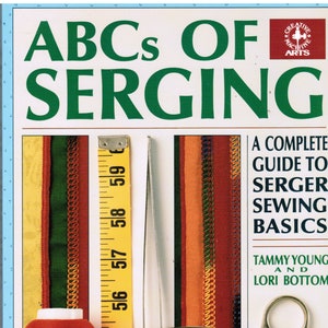 ABC&#39;S of Serging Complete Guide | Vintage Book