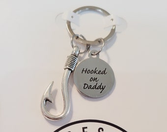 Hooked on Daddy  Keychain , Father's day gifts