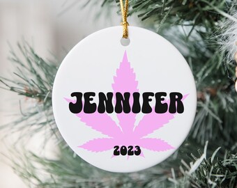 Custom Weed Christmas Ornament Personalized Stoner Christmas Gift for Her Cannabis Holiday Gift Women Pot Leaf Cute 420 Decoration Pink