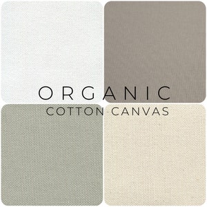 ORGANIC COTTON CANVAS Fabric Cloth 10 oz. - Sold in 1/2 yard increments White Beige Grey Natural
