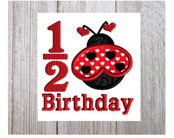 Ladybug Embroidery design, Lady Bug applique, Machine embroidery design, 1/2 birthday lady  bug design,  2 size applique