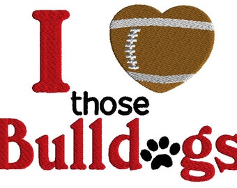Football embroidery design, I love those bulldogs design, 3 sizes, machine embroidery, sports embroidery design,instant download, uga
