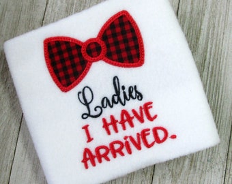 Ladies, I Have Arrived, Machine Embroidery Design, Applique, 2 Sizes