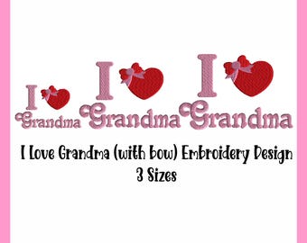 I Love Grandma Machine Embroidery Design, 3 Sizes, Filled Stitch, digital download