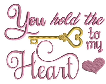 You Hold The Key To My Heart, Machine Embroidery Design, digital download