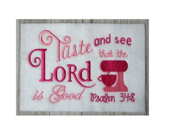 Embroidery design, Taste And See Machine Embroidery Design, filled stitch, 2 sizes, Bible Verse Design, Religious design, kitchen mixer