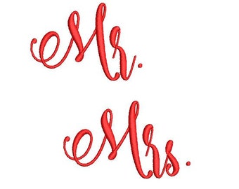 Mr and Mrs Embroidery design, filled script embroidery design, each design 6 sizes, His and Her embroidery, His and Her designs