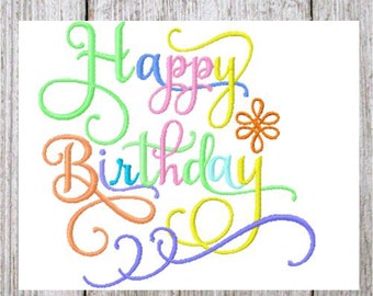 Happy Birthday Machine Embroidery , 2 Size Calligraphy Embroidery, Wordart, Birthday, Birthday Design, 4 x 4 inch hoop, 5 x 7 inch hoop
