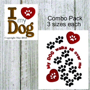 Puede incluir: Diseños bordados para coser o acolchar. Los diseños incluyen "Amo a mi perro" con un corazón rojo y una huella de pata, y "Mi perro camina por todas partes" con huellas de patas y un corazón rojo.