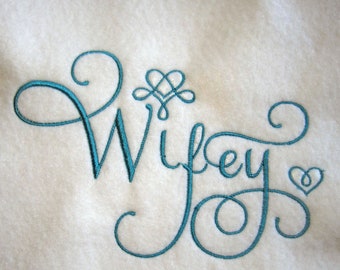 Wifey Calligraphy Machine Embroidery Design, Filled Stitch Wordart Design, 5 Sizes