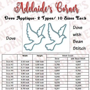 May include: A chart showing the dimensions and stitch counts for 10 sizes of dove applique embroidery designs. The chart includes two types of doves: a regular dove and a dove with a bean stitch. The doves are shown in a light blue color.