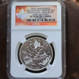 2013 Canada Maple Leaf High Relief - Piefort PF70 Early Releases