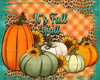 It's Fall Y'all Sublimation Tumbler Wrap