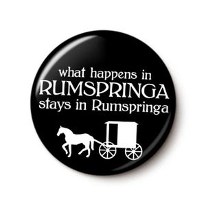 Amish Rumspringa Pin Button | Amish Joke Pin | Funny What Happens In Rumspringa Pin | 1 Inch or 1.75 Inch Pinback Button
