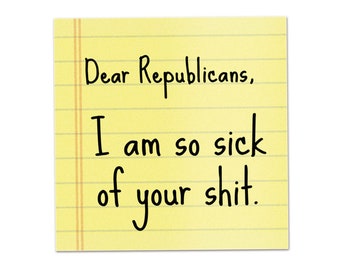 Dear Republicans Sticker FREE SHIPPING | Anti-GOP 2024 Election Sticker | Vote Pro-Democracy Anti-Fascist | Waterproof Vinyl Sticker