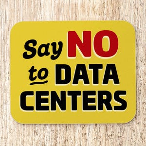 No Data Centers Sticker - Community Protest Anti-AI Activist Sticker, Waterproof Vinyl
