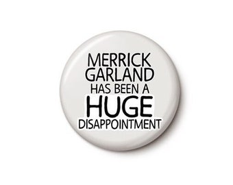 Merrick Garland Huge Disappointment Pin Button | No Justice DOJ Attorney General Pin | 1 Inch or 1.75 Inch Pinback Button