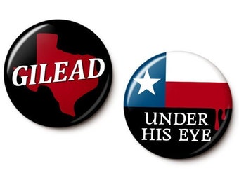Texas Is Gilead Button/Magnet Set - Pro-Choice Anti-Texas Pins - Feminist Buttons - Women's Rights Pins - 1 Inch Pinback Buttons or Magnets