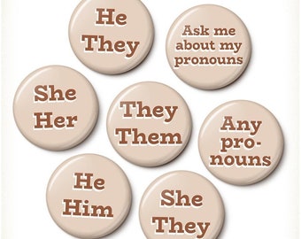 Pronoun Pin Minimalist Earth Tones Pronoun Pin Button | They Them She He Any Ask | Bulk Pronoun Pins | 1 Inch or 1.75 Inch Pinback Button