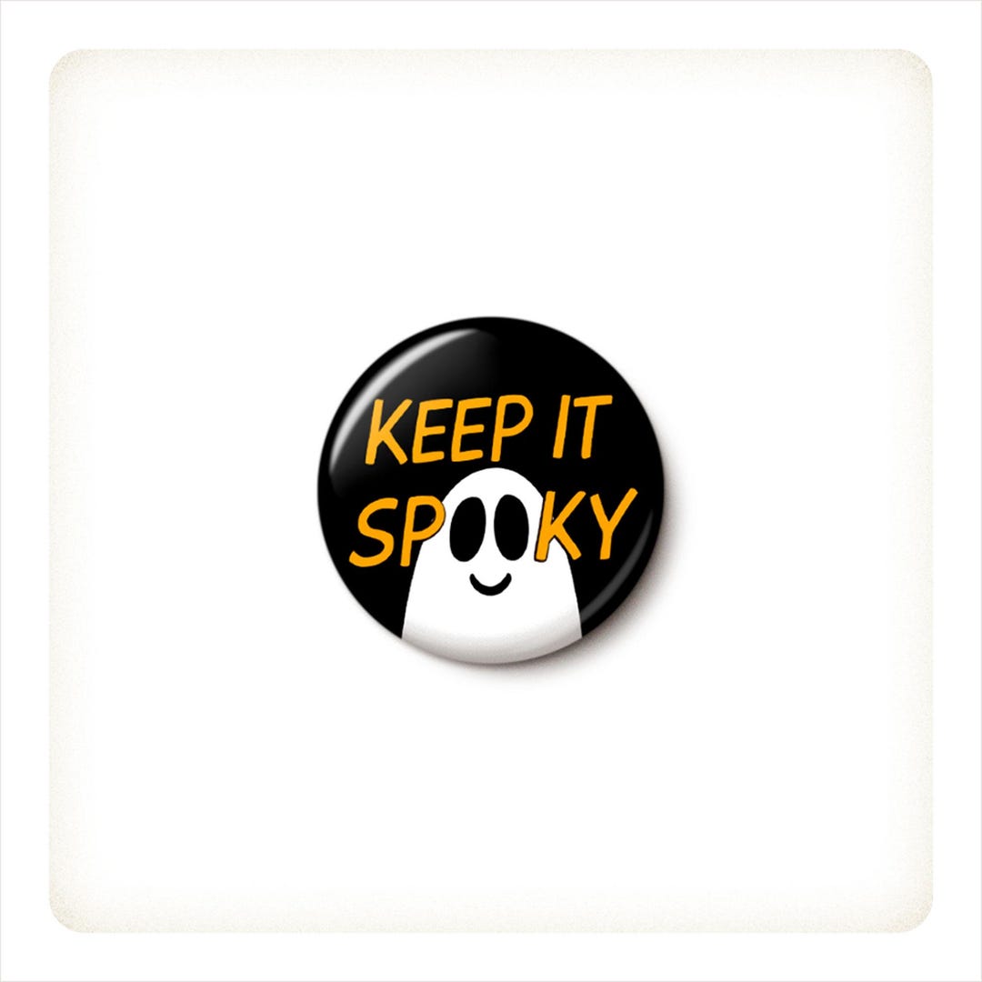 Keep It Spooky Pin Button | Cute Ghost Pin | Trick or Treat Halloween ...