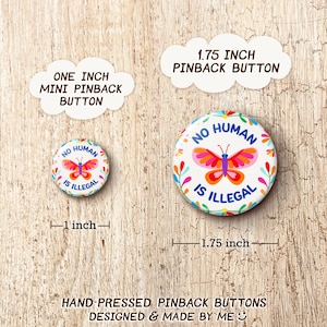 No Human Is Illegal Pin Button - Pro-Immigration Migration Butterfly Pinback Buttons image 2