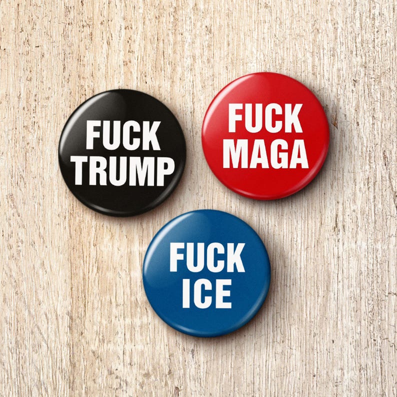 Anti-ICE Protest Button Pin Set - Fuck MAGA Anti-Trump Pro-Immigrant Pinback Buttons image 2