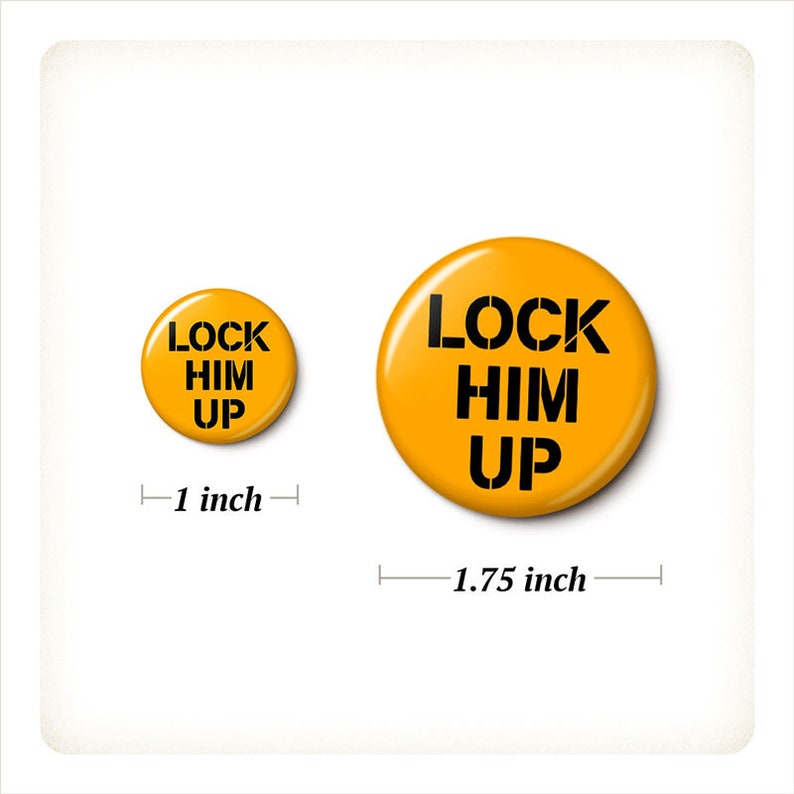 Trump For Prison Buttons Pin Set Arrest Trump Pins Penal Code Lock Him Up Anti-Trump Buttons 1 Inch or 1.75 Inch Pinback Buttons image 3