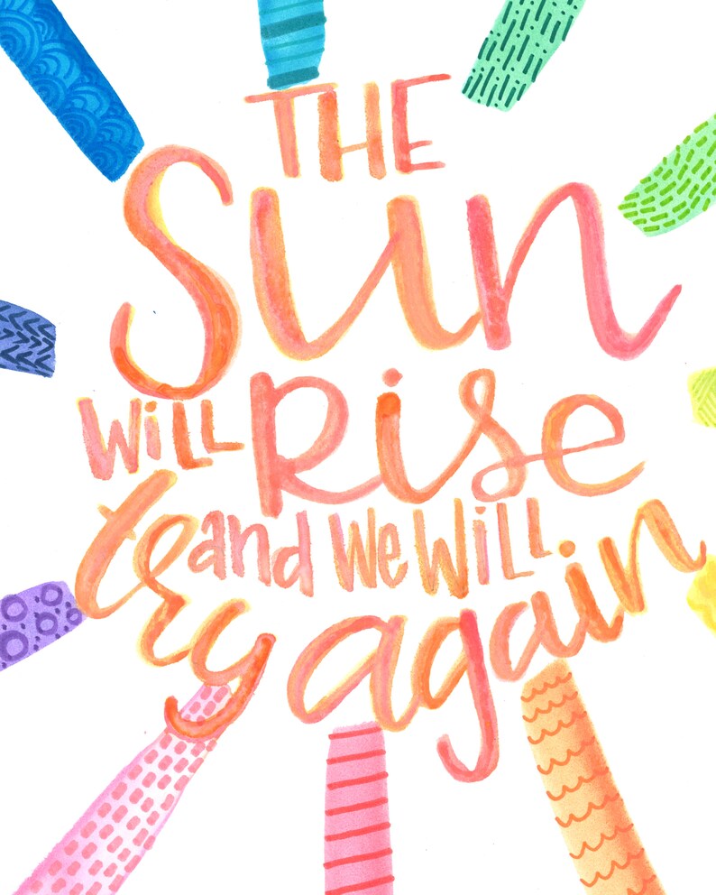 The Sun Will Rise and We Will Try Again Digital Download ...