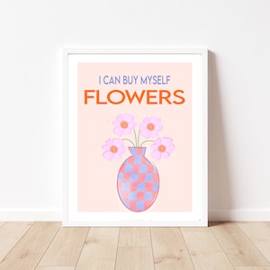 I can buy myself flowers Miley Cyrus lyric quote wall/decor/Cyrus art print/INSTANT DOWNLOAD