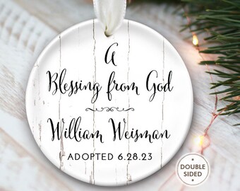 Personalized Christmas Ornament for an adoption A blessing from God Baby Shower Gift Birth Announcement Adoption Gift OR538