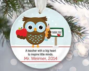 Personalized Teacher Christmas Ornament School Gift A teacher with a big heart to inspire little minds Teacher Thank you Custom Owl OR193
