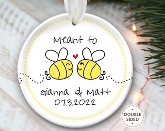 Bride to Bee Ornament Meant to Bee Ornament Engaged Couple Ornament Personalized Keepsake Engagement Gift Christmas Together Ornament OR480