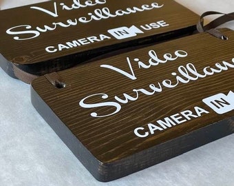 Video Surveillance sign, Camera in Use sign, hanging sign, Security Camera Sign, wood signage for home & business