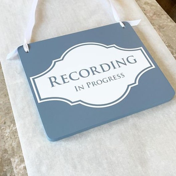 Recording in Progress Sign Open Sign 2 Sided Sign Recording | Etsy