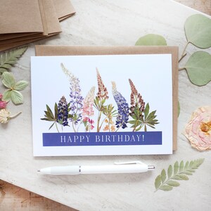 Happy Birthday, Pressed Flower Wild Lupin Flowers, Digitally Printed Botanical Card