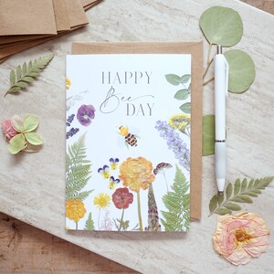Happy BEE DAY Pressed Flower Garden, Birthday Greeting Card, Digitally Printed Botanical Card