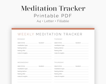 May include: A printable weekly meditation tracker with sections for each day of the week. Each section includes fields for date and time, meditation type, feelings before and after meditation, and notes and insights.