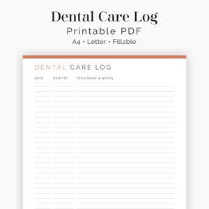 以下が含まれることがあります： 「Dental Care Log」というタイトルが書かれた茶色の長方形が上部にあり、印刷可能な歯科ケアログです。ログには、日付、歯科医、治療とメモの列があります。