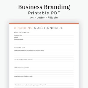 May include: A printable business branding questionnaire in a light brown and white color scheme. The questionnaire includes sections for basic information, who are you, and where do you see your business in 1, 5, and 10 years?