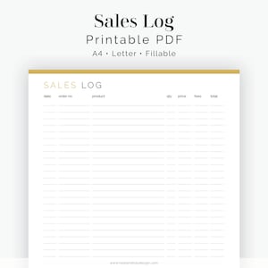 May include: A printable sales log template in PDF format. The template is designed for A4 or Letter size paper and is fillable. The table includes columns for date, order number, product, quantity, price, fees, and total.