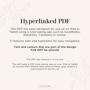 May include: A digital PDF document with the title "Hyperlinked PDF" in a minimalist design. The text explains the PDF is for iPad or tablet use with note-taking apps. It features tabs and hyperlinks for easy navigation. The design includes floral accents.