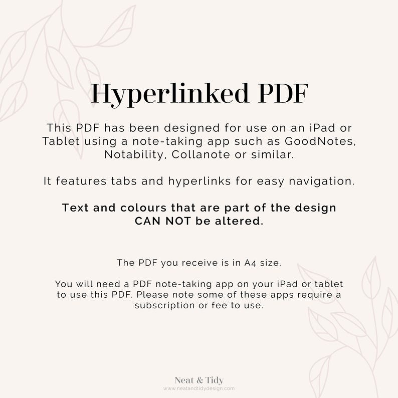 May include: A digital PDF document with the title "Hyperlinked PDF" in a minimalist design. The text explains the PDF is for iPad or tablet use with note-taking apps. It features tabs and hyperlinks for easy navigation. The design includes floral accents.