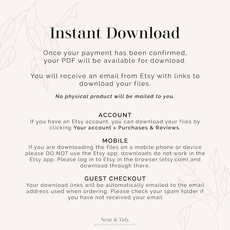 Puede incluir: Un gr&aacute;fico de texto blanco sobre un fondo gris claro con el texto "Descarga instant&aacute;nea". El texto explica c&oacute;mo descargar los archivos digitales comprados en Etsy. El texto incluye instrucciones para descargar archivos usando una cuenta de Etsy, un tel&eacute;fono m&oacute;vil o un dispositivo, o un pago de invitado.