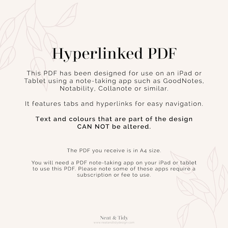 K&ouml;nnte beinhalten: Ein wei&szlig;er Hintergrund mit schwarzem Text, der "Hyperlinked PDF" lautet. Der Text erkl&auml;rt, dass dieses PDF f&uuml;r die Verwendung auf einem iPad oder Tablet mit einer Notiz-App wie GoodNotes, Notability, Collanote oder &auml;hnlichem konzipiert ist. Es verf&uuml;gt &uuml;ber Registerkarten und Hyperlinks f&uuml;r eine einfache Navigation. Der Text besagt auch, dass der Text und die Farben, die Teil des Designs sind, nicht ge&auml;ndert werden k&ouml;nnen. Das PDF ist im Format A4. Sie ben&ouml;tigen eine PDF-Notiz-App auf Ihrem iPad oder Tablet, um dieses PDF zu verwenden. Bitte beachten Sie, dass einige dieser Apps ein Abonnement oder eine Geb&uuml;hr f&uuml;r die Nutzung erfordern. Der Text enth&auml;lt auch die Website-Adresse "www.neatandtidydesign.com".