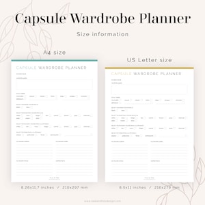 May include: A printable capsule wardrobe planner in two sizes: A4 (8.26 x 11.7 inches) and US Letter (8.5 x 11 inches). The planner includes sections for wardrobe goals, style names, color palettes, and favorite outfits.